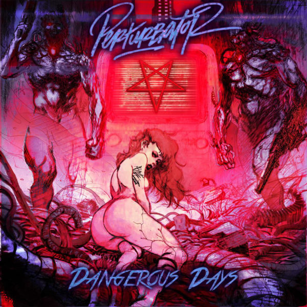 Perturbator – Dangerous Days