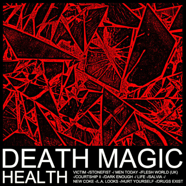 HEALTH – Death Magic