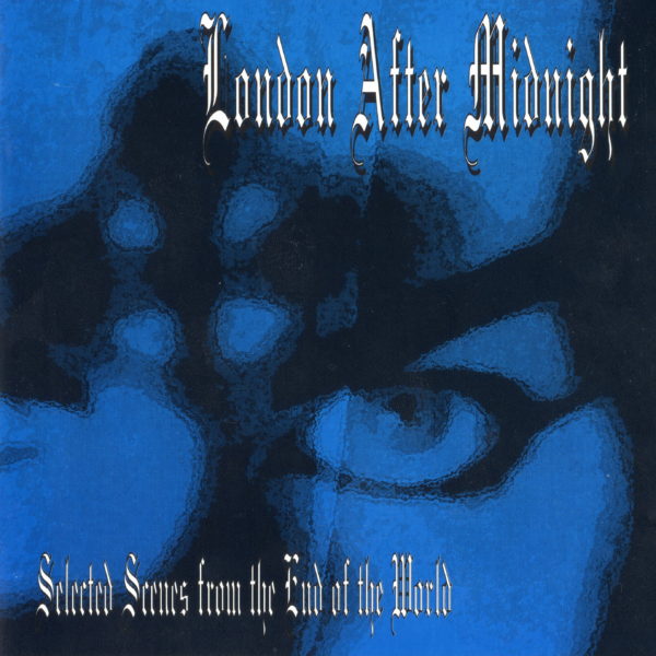 London After Midnight – Selected Scenes from the End of the World