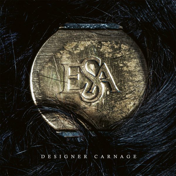 ESA (Electronic Substance Abuse) – Designer Carnage
